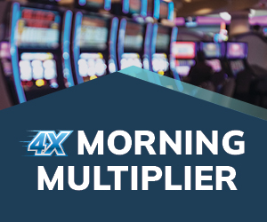 4x Morning Multiplier